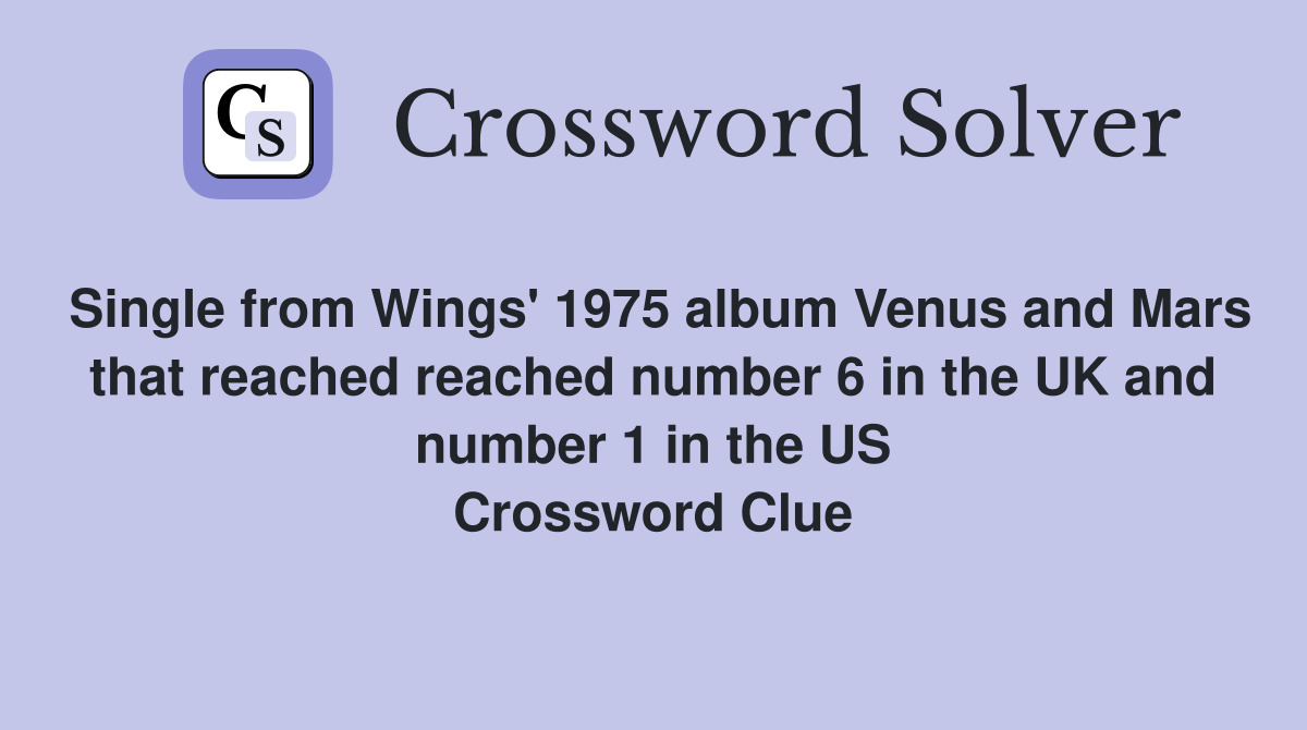 Single from Wings' 1975 album Venus and Mars that reached reached
